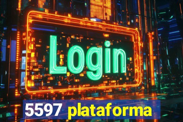 5597 plataforma